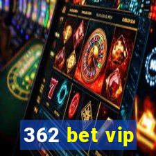 362 bet vip